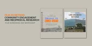 Film as Method: Community Engagement and Reciprocal Research
