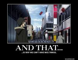 This Is Why We Can T Have Nice Things Meme This Is Why We Can T Have Nice Things Durarara Anime Funny Anime Memes Funny