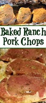 Place the skillet into the oven and roast the pork for 8 to 10 minutes. Oven Baked Ranch Pork Chops Recipe Cook Eat Go