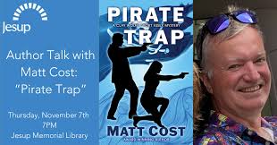 Author Talk with Matt Cost: “Pirate Trap” — Jesup Memorial Library