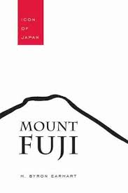 Mount Fuji Icon Of Japan Studies In Comparative Religion Earhart Byron H 9781611170009 Amazon Com Books
