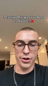 Stop making these silly fashion mistakes…🤦‍♂️