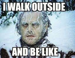 20 Cold Weather Memes That Perfectly Sum Up All The Winter Feels Sayingimages Com