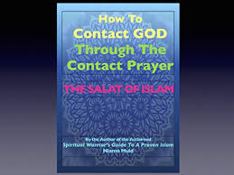 How to pray in islam in english. How To Contact God Through The Contact Prayer The Salat Of Islam By The Acclaimed Spiritual Warrior S Guide To A Proven Islam English Edition Ebook Muid Niamo Amazon De Kindle Store