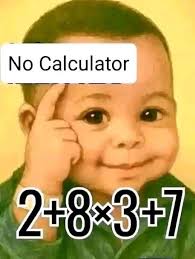 No Calculator 2+8x3+7
