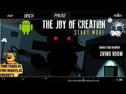 Find the secrets lurking in the house, and uncover the mysterious events that led to the cancellation of the next … The Joy Of Creation Story Mode Android Download Link Living Room Youtube