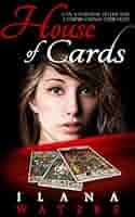Amazon.com: House of Cards eBook : Waters, Ilana, Trahan, Marcia: Kindle  Store