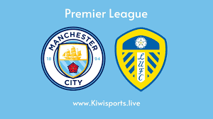 Manchester city vs leeds united highlights. Manchester City Vs Leeds United Schedule Amp Live Stream Premier League