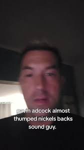 Gavin Adcock and Nickels: A Close Call with Sound Guy