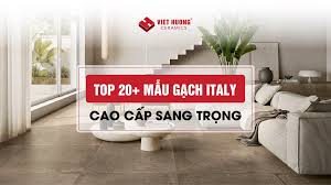 Top 20+ mẫu gạch Italy ốp lát cao cấp và sang trọng