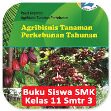 Agribisnis tanaman pangan dan hortikultura mata kelas: Buku Agribisnis Tanaman Buah Masnurul