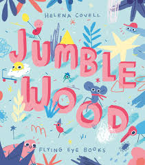 Nobrow Press Jumble Wood Picture Book Children S Book Illustration Eye Drawing