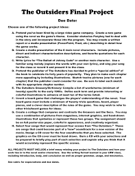 Hinton, literature essays, quiz questions, major themes, characters, and a full summary and analysis. The Outsiders Final Project Requirements And Rubric