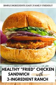 Healthy Fried Chicken Sandwich With 3 Ingredient Ranch Sauce Seasoned By Silv Healthy Chicken Sandwich Recipes Healthy Fried Chicken Fried Chicken Sandwich