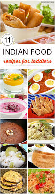 Top 11 Indian Food Recipes For Toddlers Indian Food Recipes Healthy Toddler Snacks Breakfast Recipes Indian