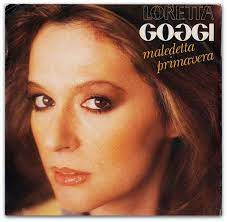 Qui troverai e ascolterai la musica che ha reso preziosi i nostri tempi. Maledetta Primavera Testo Loretta Goggi