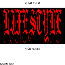 Young thug & rich homie quan lifestyle. Young Thug Lifestyle Rich Homie Single By Yung Erns Money Rich Homie Thug Spotify