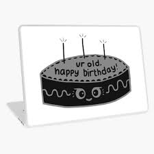 Computer cake iphone cake cake design for men cake for boyfriend blackberry cake. Ur Old Happy Birthday Cake Design Ipad Case Skin By Aaalou Redbubble