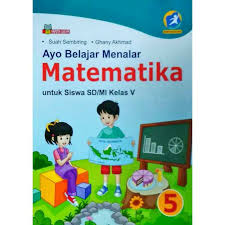 Buku tematik kelas 4 sd/mi tema 8 mengulas tentang materi daerah. Buku Ayo Belajar Menalar Matematika Sd Kelas V Kurikulum 2013 Revisi Shopee Indonesia