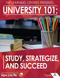 University 101 Study Strategize And Succeed Open Textbook Into The Driver S Seat Study Strategies Learning Goals Textbook