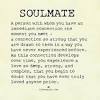 Soulmate quotes describe aspects of the ideal spiritual partner many of us are seeking. 1