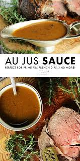 Prime Rib Au Jus Sauce Recipe The Anthony Kitchen Recipe Au Jus Recipe Rib Roast Recipe Prime Rib Recipe
