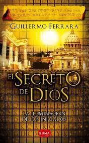 ¡recordad que tenéis también la opción de leer este ebook online! El Secreto De Dios Trilogia De La Luz 3 Ebook By Guillermo Ferrara Rakuten Kobo Libros De Historias Reales Libro Secreto Libros De Misterio