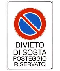 Cartello alluminio cm 30x20 divieto di sosta lasciare libero il passaggio. Cartello Divieto Di Sosta Posteggio Riservato