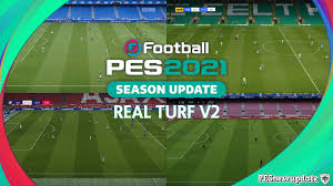 Efootball pes 2021 pc game. Pes 2021 Real Turf V2 By Endo Pesnewupdate Com Free Download Latest Pro Evolution Soccer Patch Updates