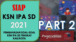 Soal kunci jawaban osn ipa sd tingkat kecamatan terbaru 2017 bank soal olimpiade sains smp biologi fisika kimia spring soal pembahasan ospo posi 2018 sd smp sma pdf. Ksn Ipa Sd 2021 Pembahasan Soal Soal Ksn Ipa Sd Part 2 Youtube