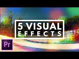 5 Fast Easy Visual Effects In Premiere Pro Youtube Visual Effects Motion Graphics Inspiration Visual Communication