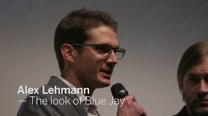 ALEX LEHMANN The look of Blue Jay
