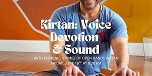 Kirtan: Voice, Devotion & Sound