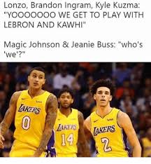 Kyle kuzma pictures on instagram: Lonzo Brandon Ingram Kyle Kuzma Yooooooo We Get To Play With Lebron And Kawhi Magic Johnson Jeanie Buss Who S We Akers à¹ƒà¸™ Ish Akers 14 Akers 2 Magic Johnson Meme