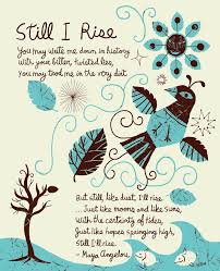 Still I Rise Poem By Maya Angelou Poem Hunter Maya Angelou Poems Maya Angelou Still I Rise Poem