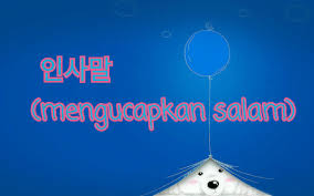 Layanan gratis google secara instan menerjemahkan kata, frasa, dan halaman web antara bahasa inggris dan lebih dari 100 bahasa lainnya. Ucapan Salam Di Korea