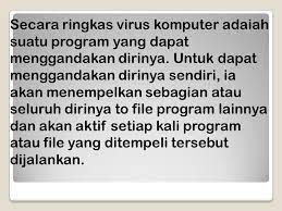 Agar bisa mengenal diri sendiri sebaik mungkin, tentukan sifat yang menjadi keunikan anda. Virus Komputer Definisi Tentang Virus Komputer Yang Dikemukakan Oleh Pakar Virus Komputer Fred Cohen Mendefinisikan Virus Komputer Sebagai Berikut Ppt Download