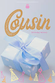 Cute Birthday Gifts For Cousin 10 Happy Birthday Cousin Wishes Greetings And Gifts Happy Birthday Cousin Cute Birthday Wishes Cousin Birthday