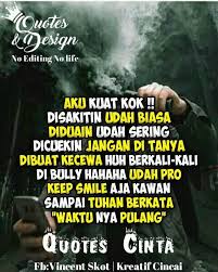 Tapi maaf di saat itu aku sudah menemukan cinta sejatiku. 8. Quotes Cinta Home Facebook