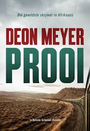 Boek Van Die Maand Prooi Deur Deon Meyer Maroela Media