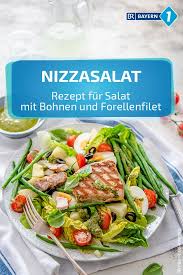 Nizzasalat Salat Mit Grunen Bohnen Und Forellenfilets Br De Nizza Salat Forellenfilet Salat