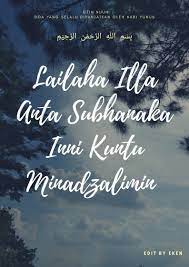 Dzin Nuun Kekuatan Doa Doa Kata Kata Motivasi