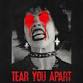 TEAR YOU APART event image