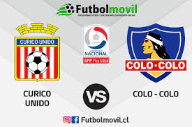 Todos sobre la primera división, la segunda división y la copa chile. Ver Curico Unido Vs Colo Colo En Vivo Futbol Chileno 2020 Futbol Movil