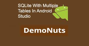 Sqlite With Multiple Tables In Android Studio Example Step By Step