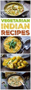 These Are My Top 10 Vegetarian Indian Recipes Perfect For Meatless Monday Or Anytime Yo Indian Food Recipes Indian Food Recipes Vegetarian Vegetarian Dinners