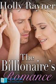 Maybe you would like to learn more about one of these? The Billionaire S Romance Holly Rayner Read Online Free Books