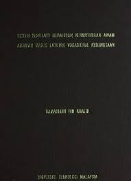 Pendidikan teknik dan vokasional serta program latihan yang berkualiti, diiktiraf di peringkat negara dan antarabangsa. Keseragaman Persijilan Kemahiran Malaysia Tahap 1 Lukisan Struktur Dan Kejuruteraan Awam Di Institut Institut Latihan Awam