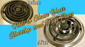 Dec 13, 2017 · another option is to clean your drip pans by soaking them in filtered white apple cider vinegar. How To Clean Your Stovetop And Drip Pans Youtube