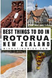 Best Things To Do In Rotorua And Top Rotorua Attractions To Visit Migrating Miss New Zealand Travel New Zealand Holidays New Zealand Itinerary